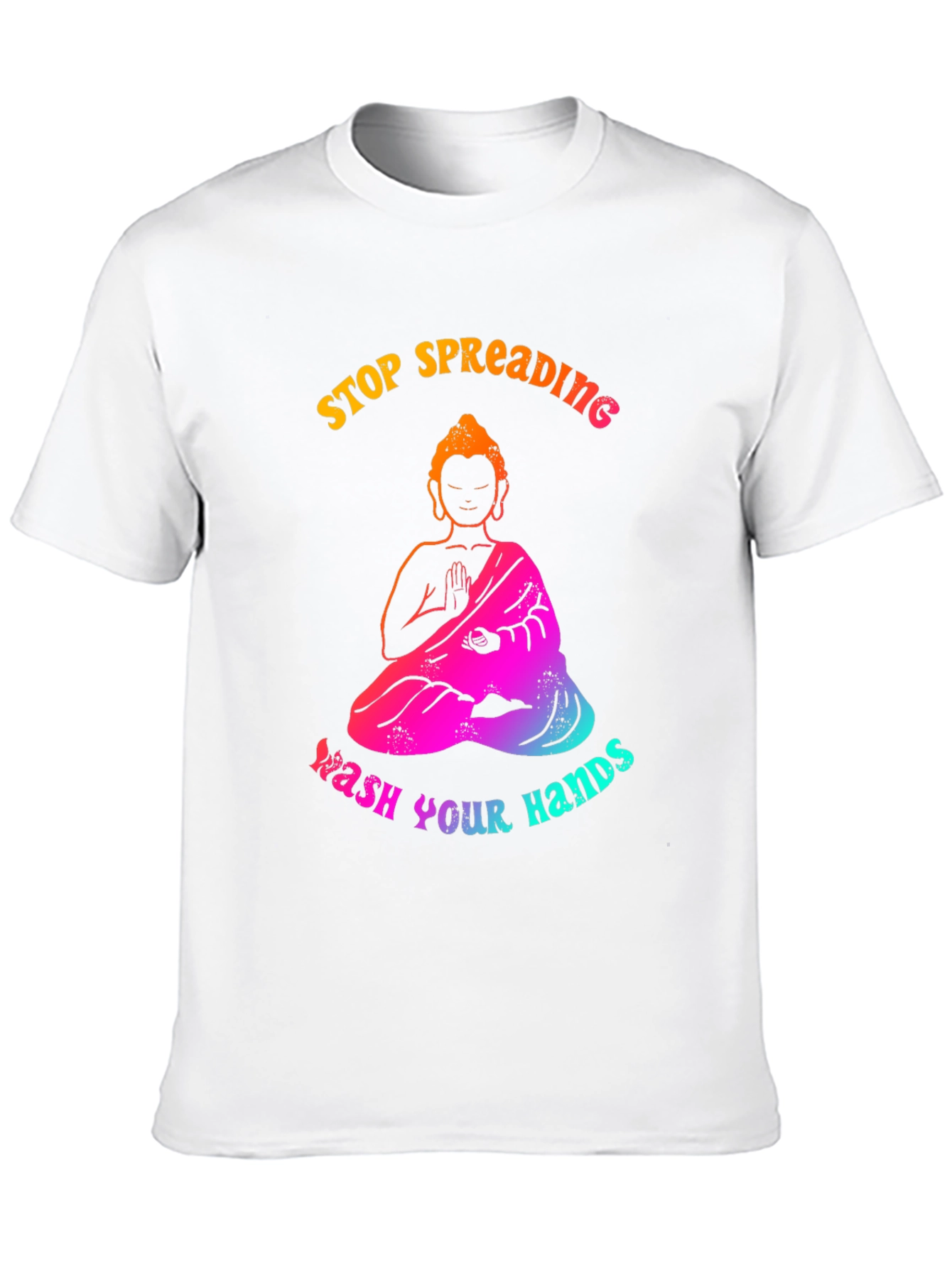 Stop Spreading Wash Hands T-Shirt