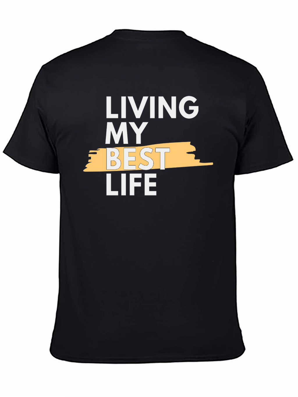 Living My Best Life T-Shirt