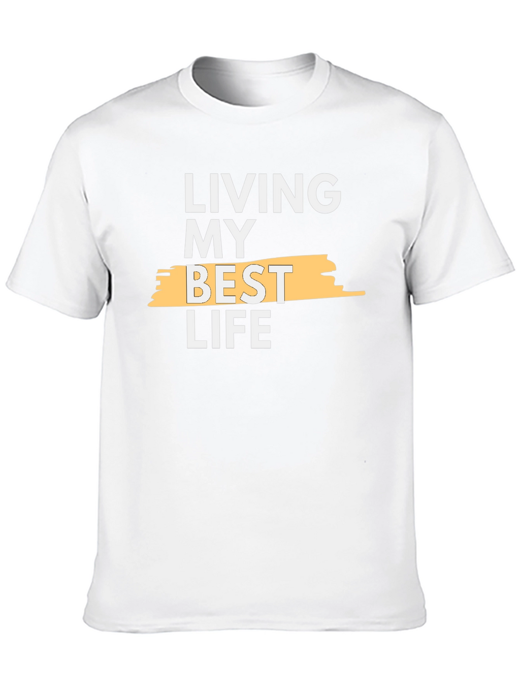 Living My Best Life T-Shirt