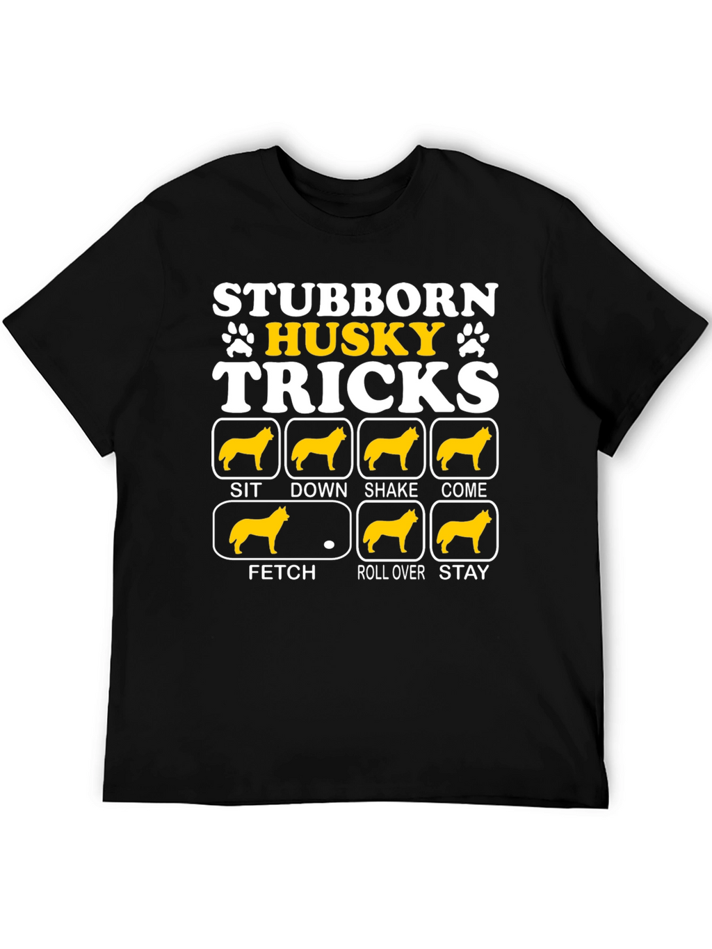 Stubborn Husky Tricks Graphic T-Shirt