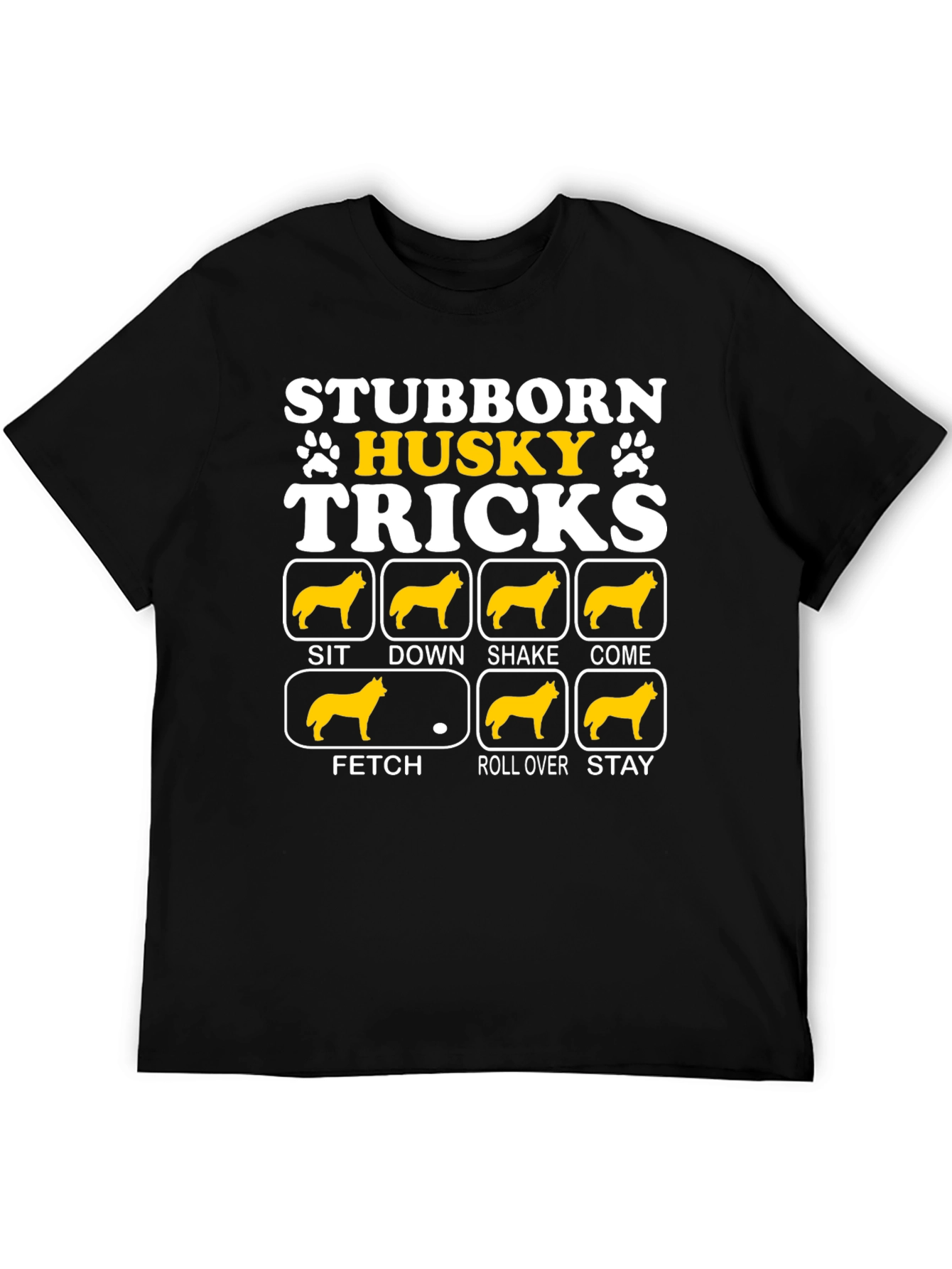 Stubborn Husky Tricks Graphic T-Shirt