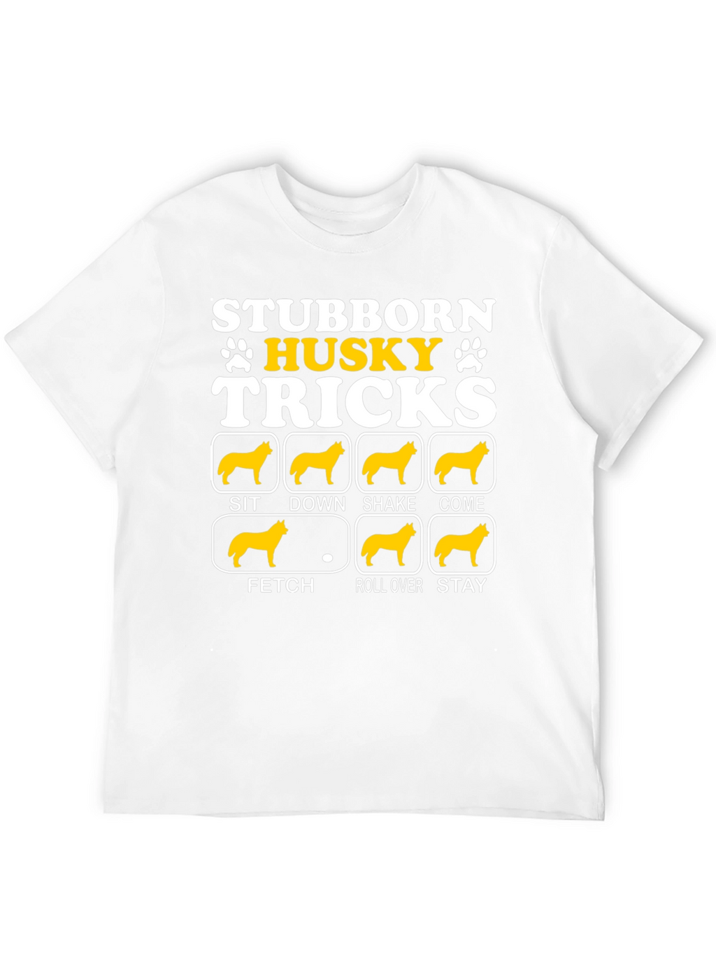 Stubborn Husky Tricks Graphic T-Shirt