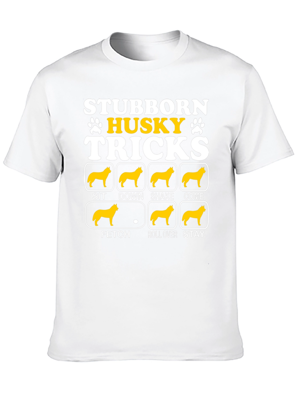 Stubborn Husky Tricks Graphic T-Shirt