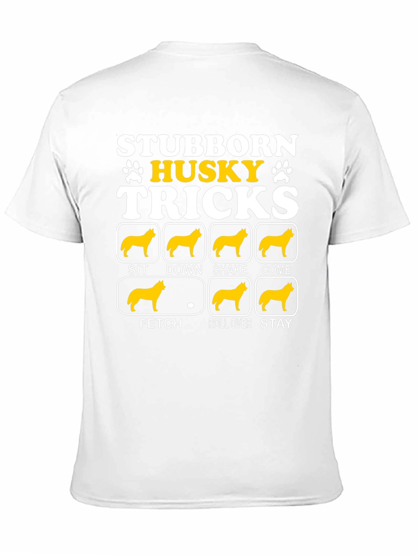 Stubborn Husky Tricks Graphic T-Shirt