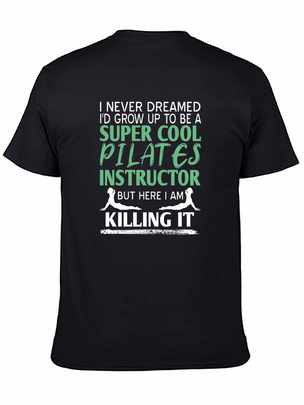 Super Cool Pilates Instructor Novelty T-Shirt