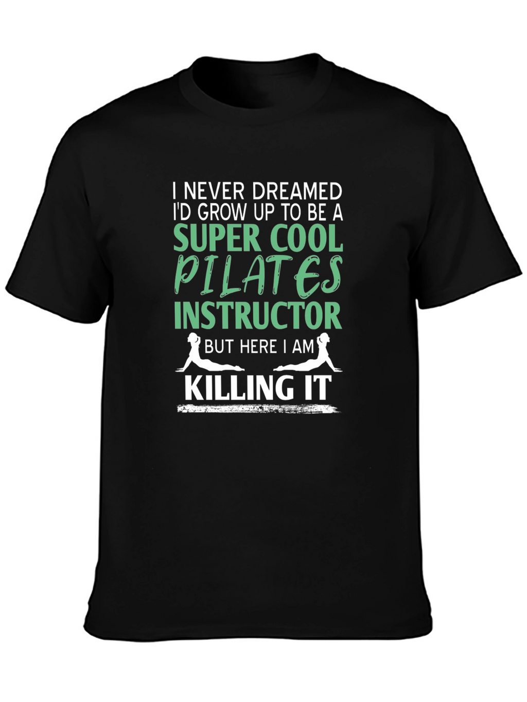 Super Cool Pilates Instructor Novelty T-Shirt