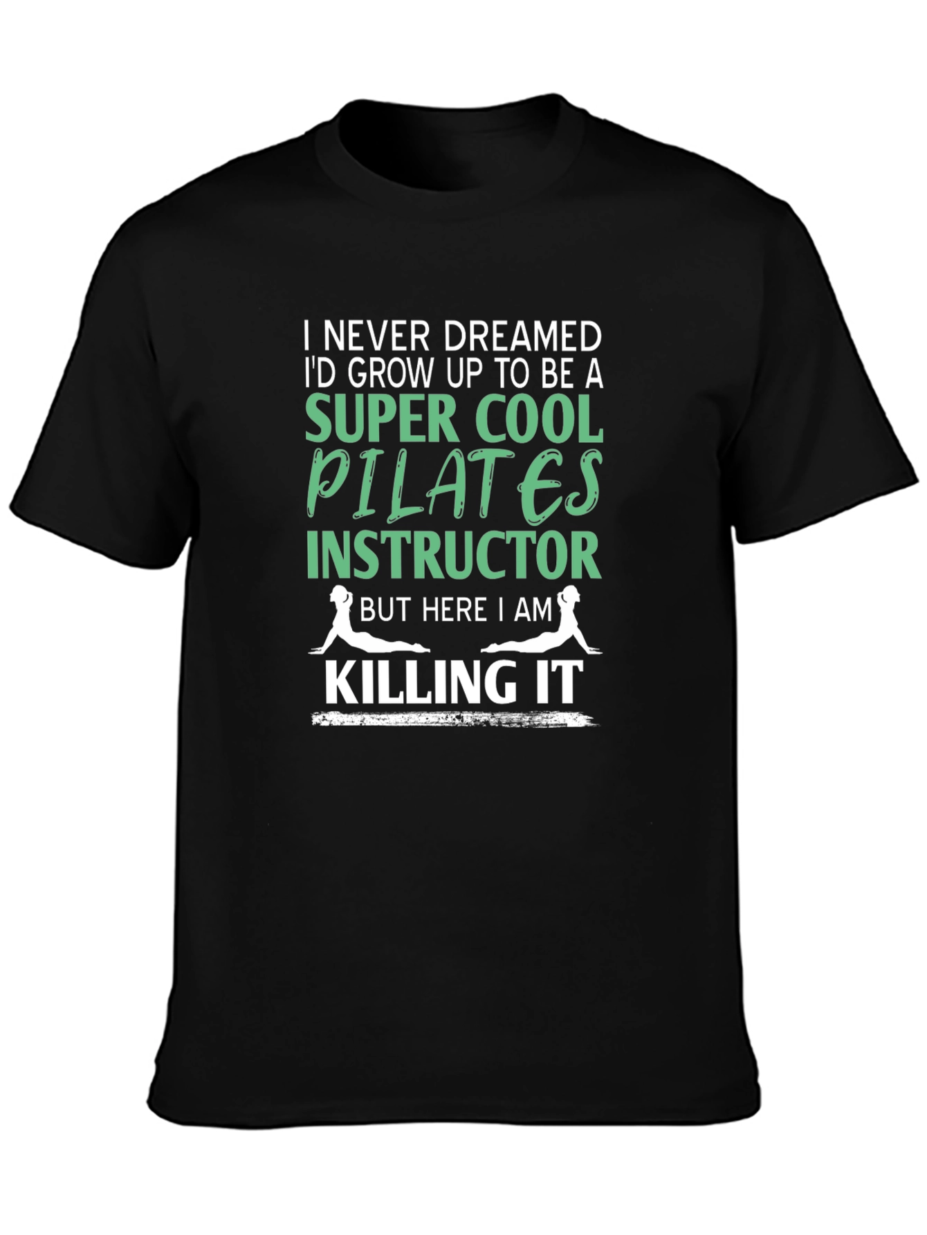 Super Cool Pilates Instructor Novelty T-Shirt