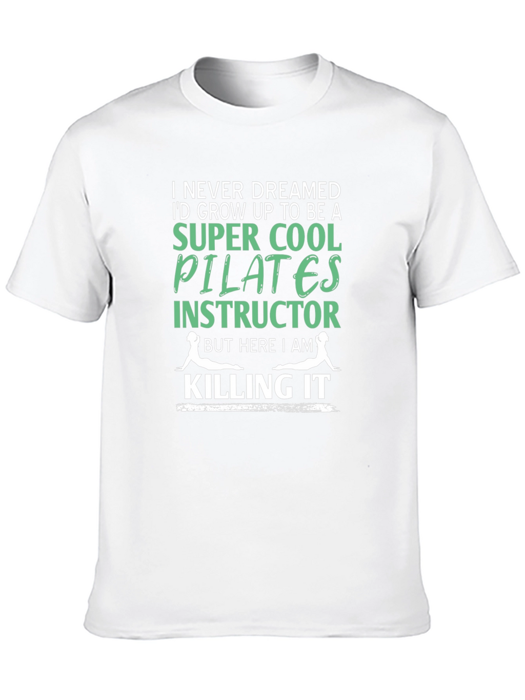 Super Cool Pilates Instructor Novelty T-Shirt