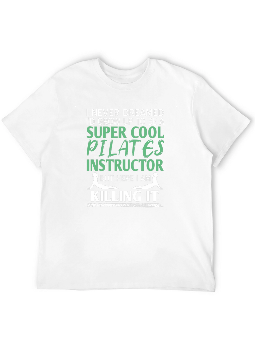 Super Cool Pilates Instructor Novelty T-Shirt