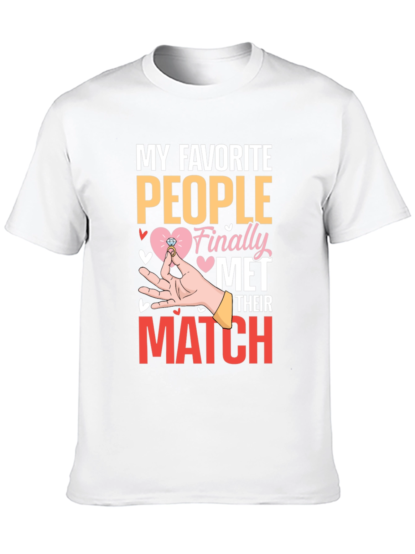 My Favorite People Met T-Shirt