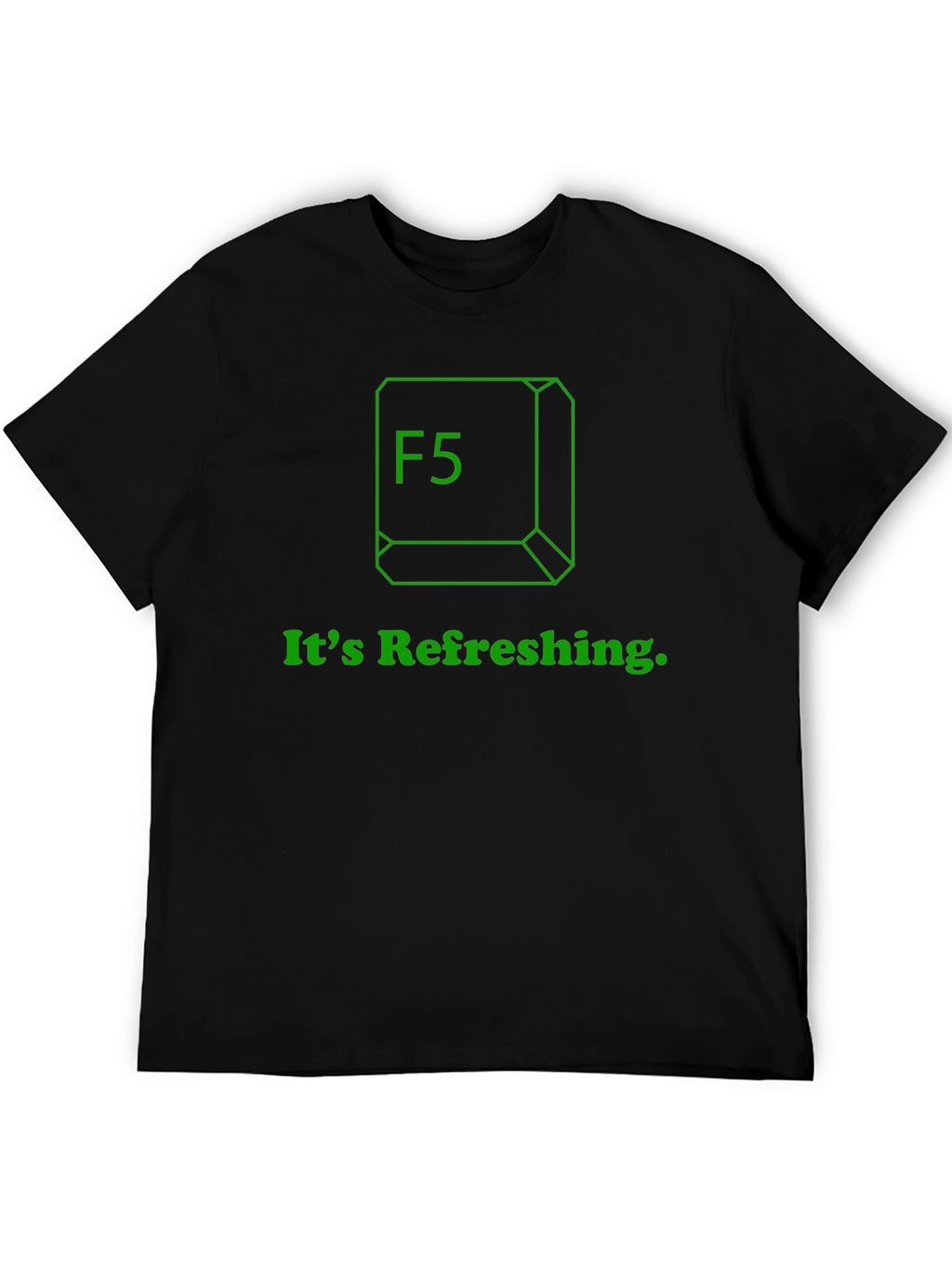 Its Refreshing F5 T-Shirt