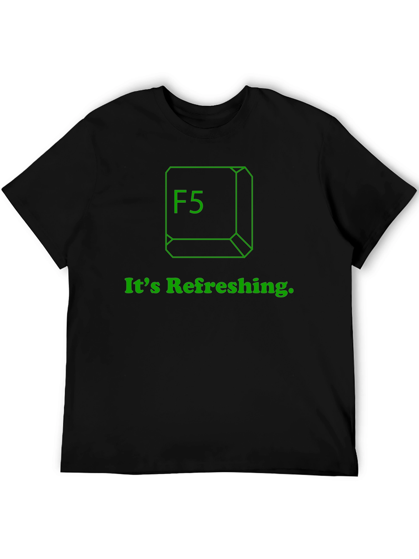 Its Refreshing F5 T-Shirt