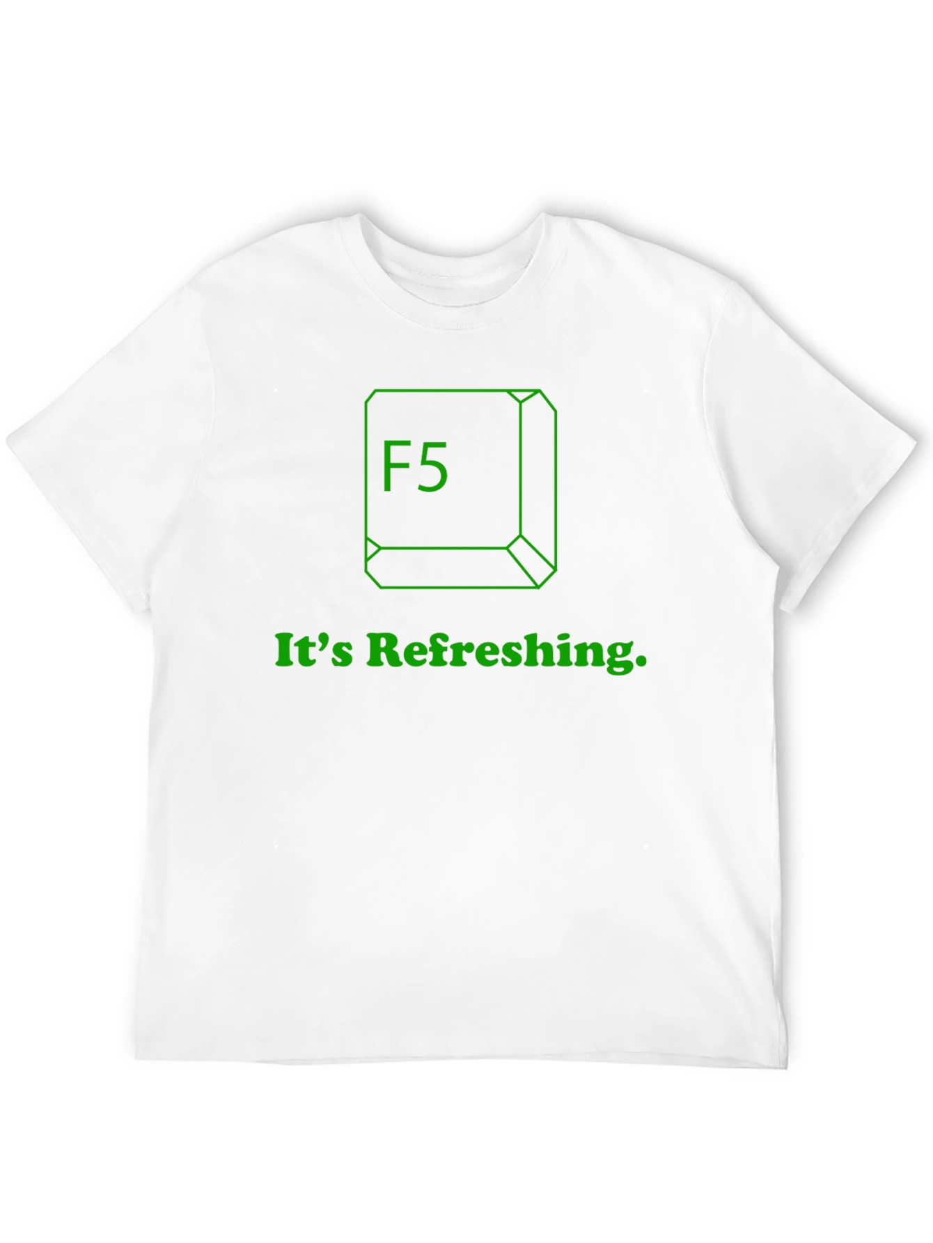 Its Refreshing F5 T-Shirt