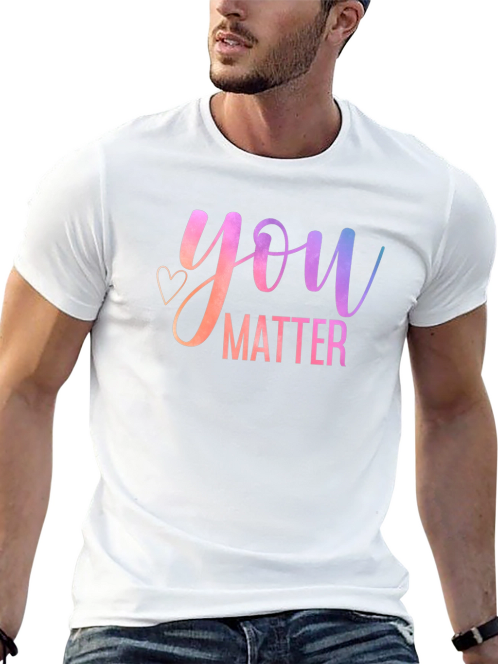 You Matter Graphic T-Shirt - Positive Message Tee