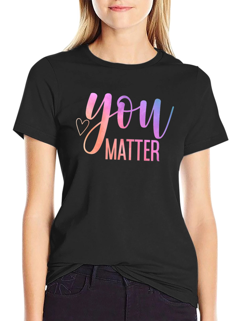 You Matter Graphic T-Shirt - Positive Message Tee