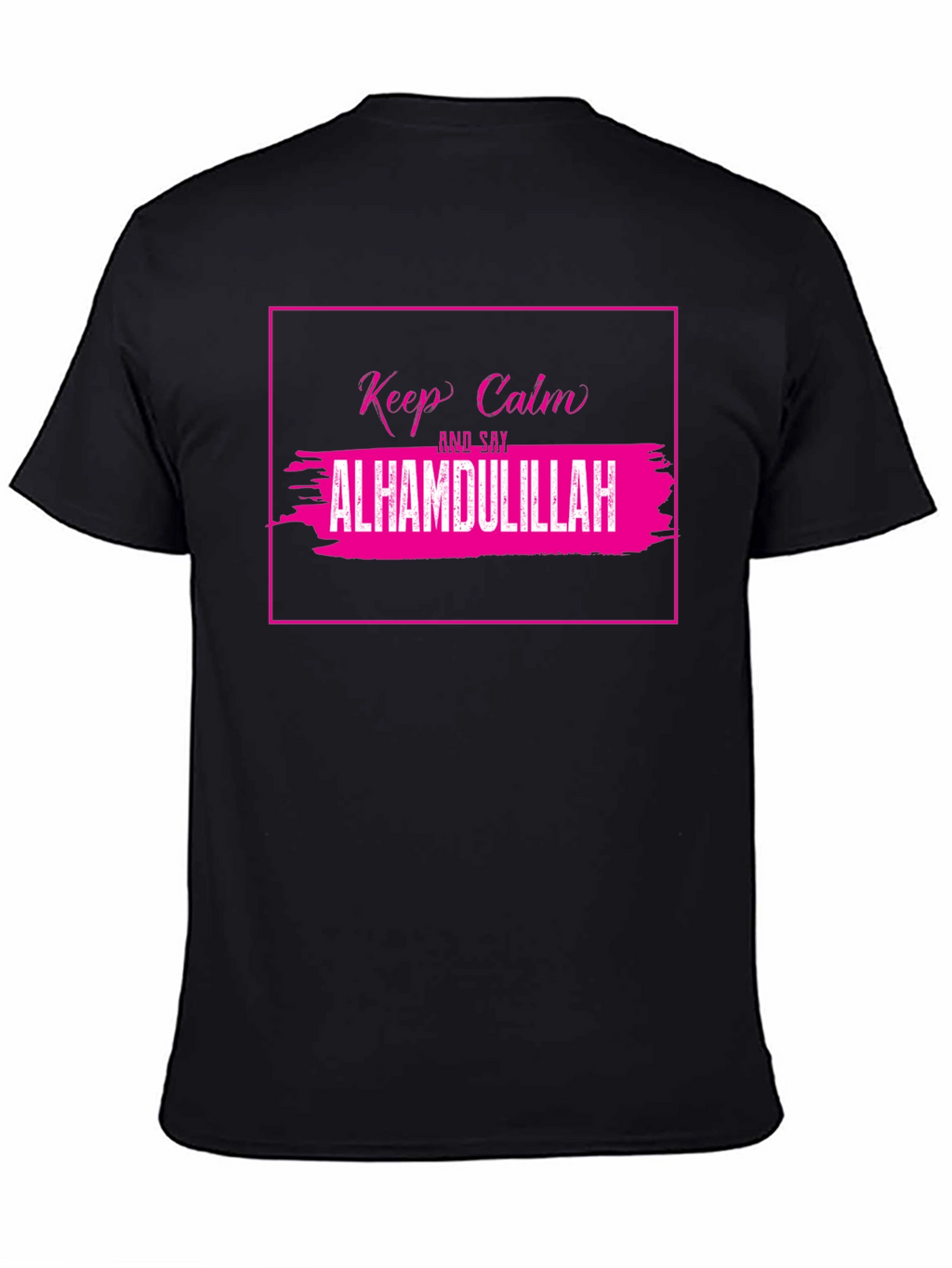 Keep Calm Alhamdulilah T-Shirt - Black Cotton Tee