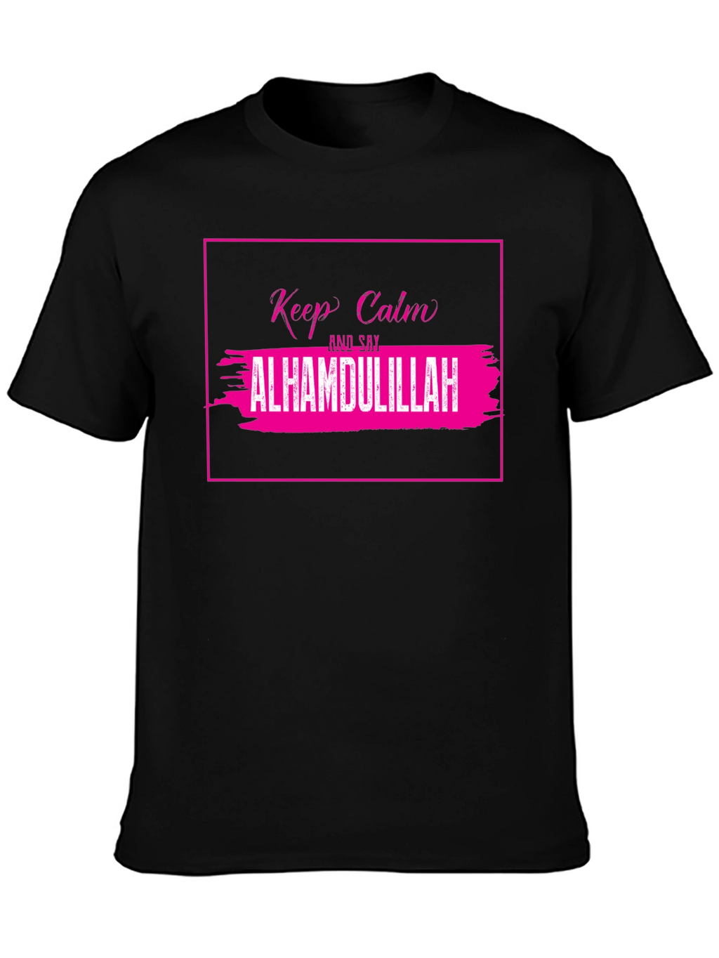 Keep Calm Alhamdulilah T-Shirt - Black Cotton Tee