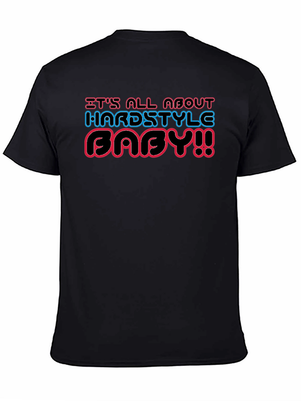 Hardstyle Baby Black T-Shirt Rave EDM Festival Apparel