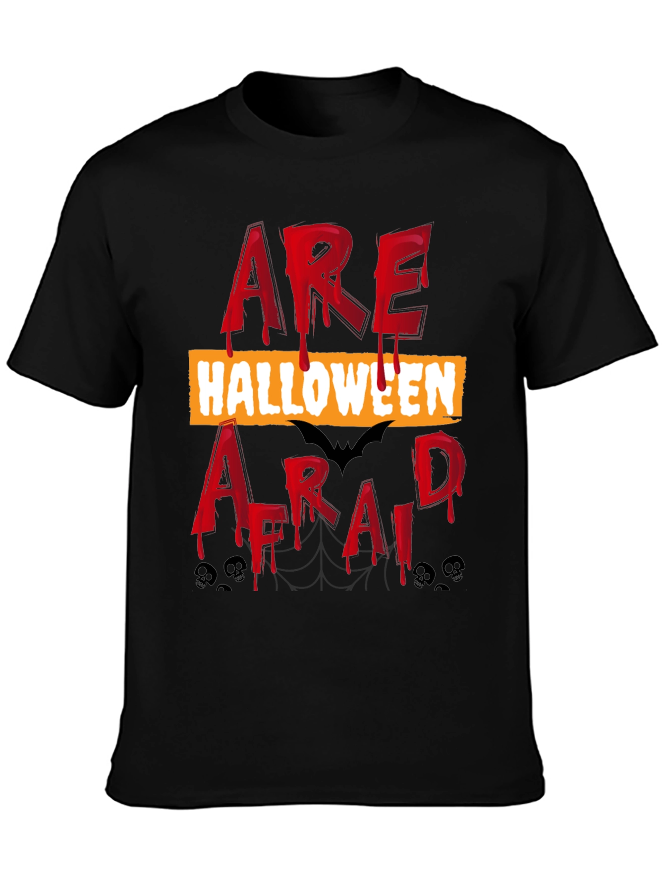 Halloween T-Shirt - Are You Afraid?