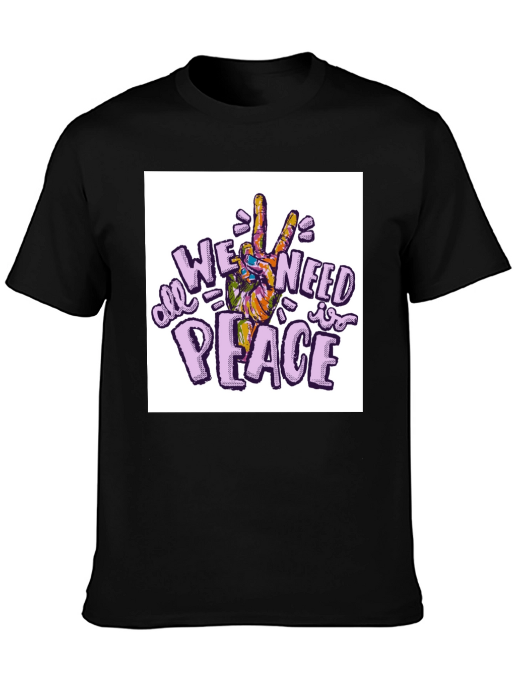 All We Need Is Peace T-Shirt - Black