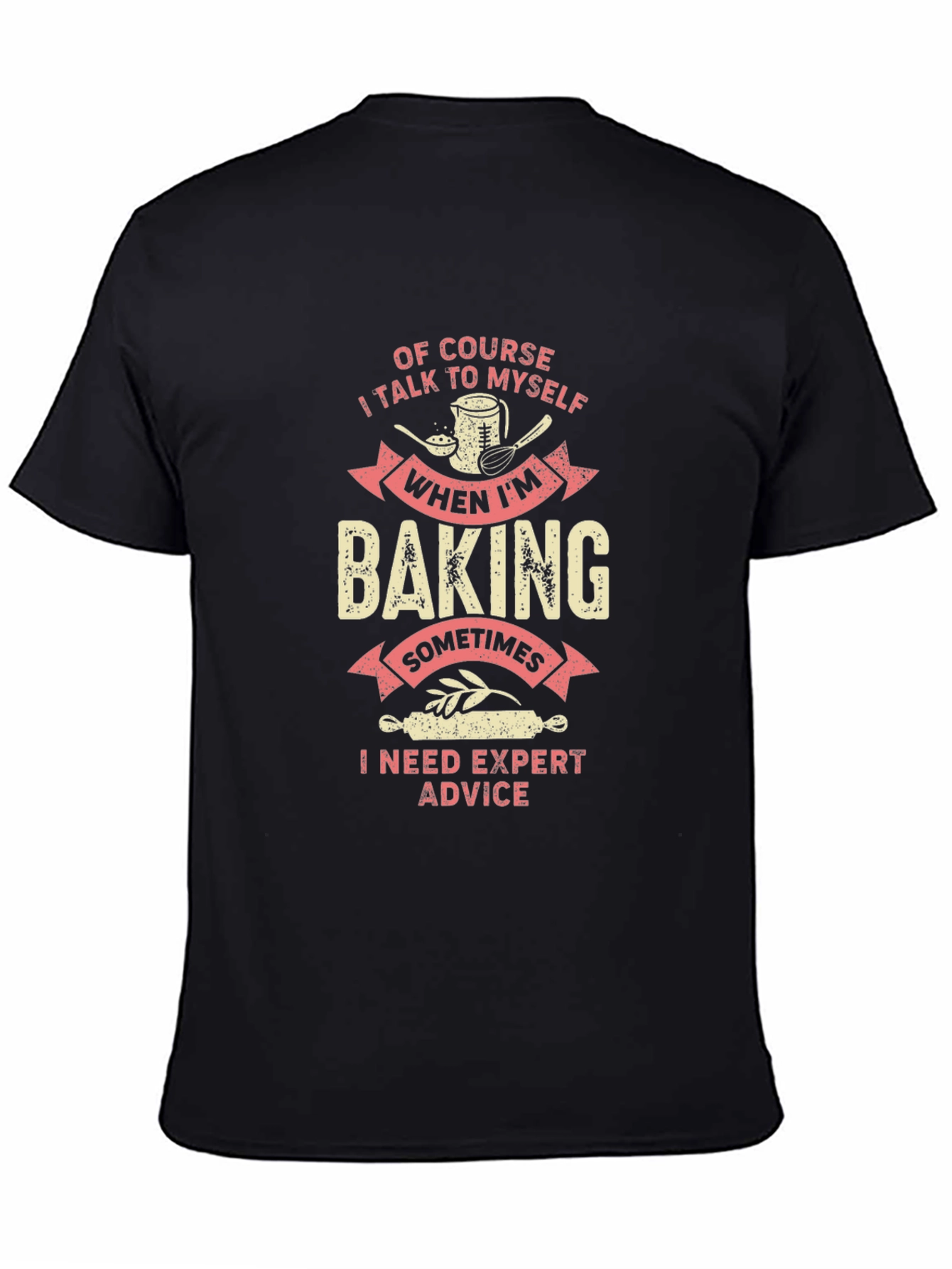 Baking Expert Advice Graphic Tee