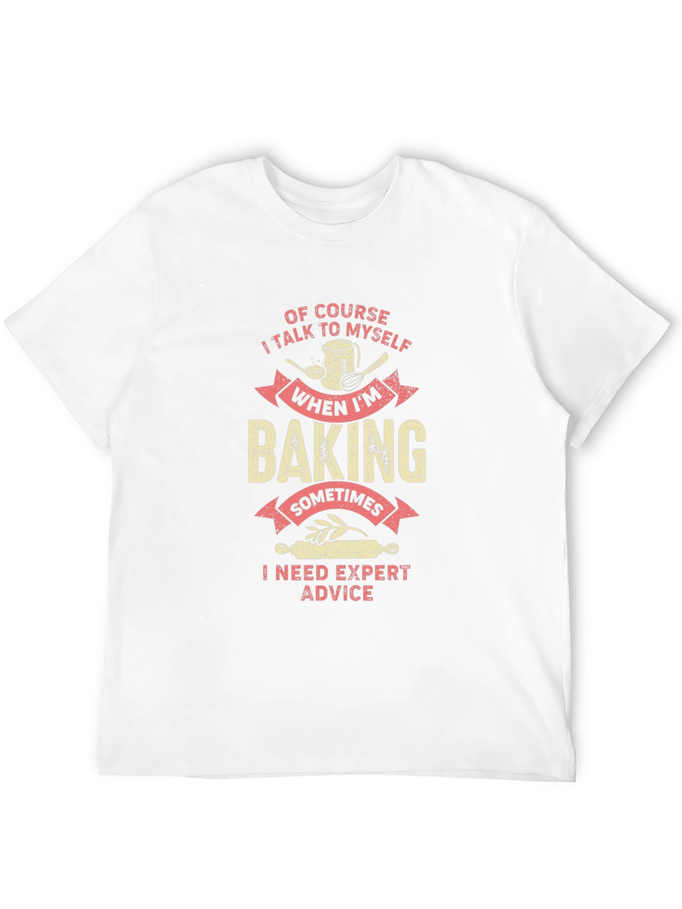 Baking Expert Advice Graphic Tee
