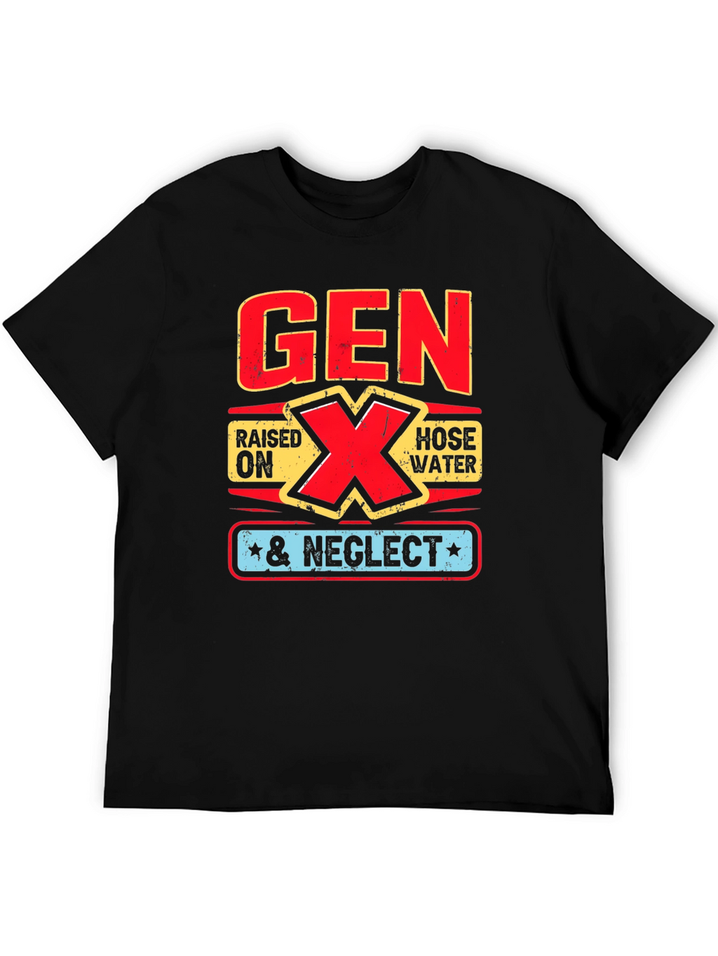 Gen X Raised on Hose Water T-Shirt