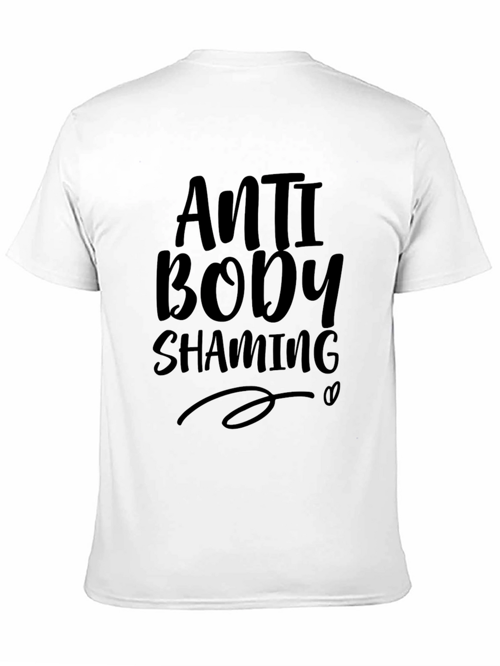 Anti Body Shaming Black T-Shirt