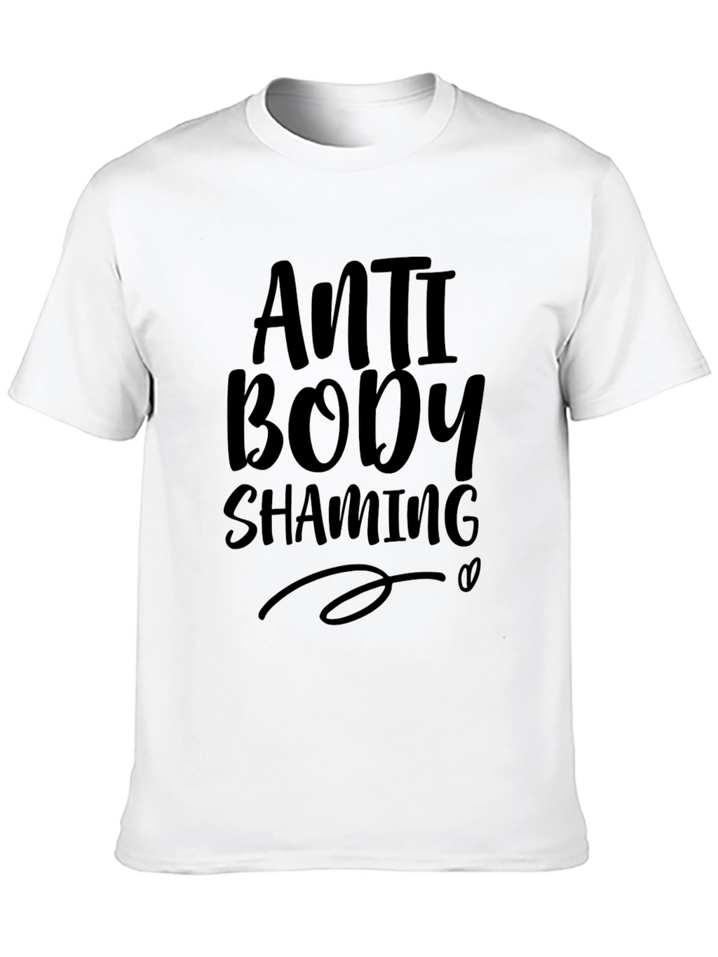 Anti Body Shaming Black T-Shirt