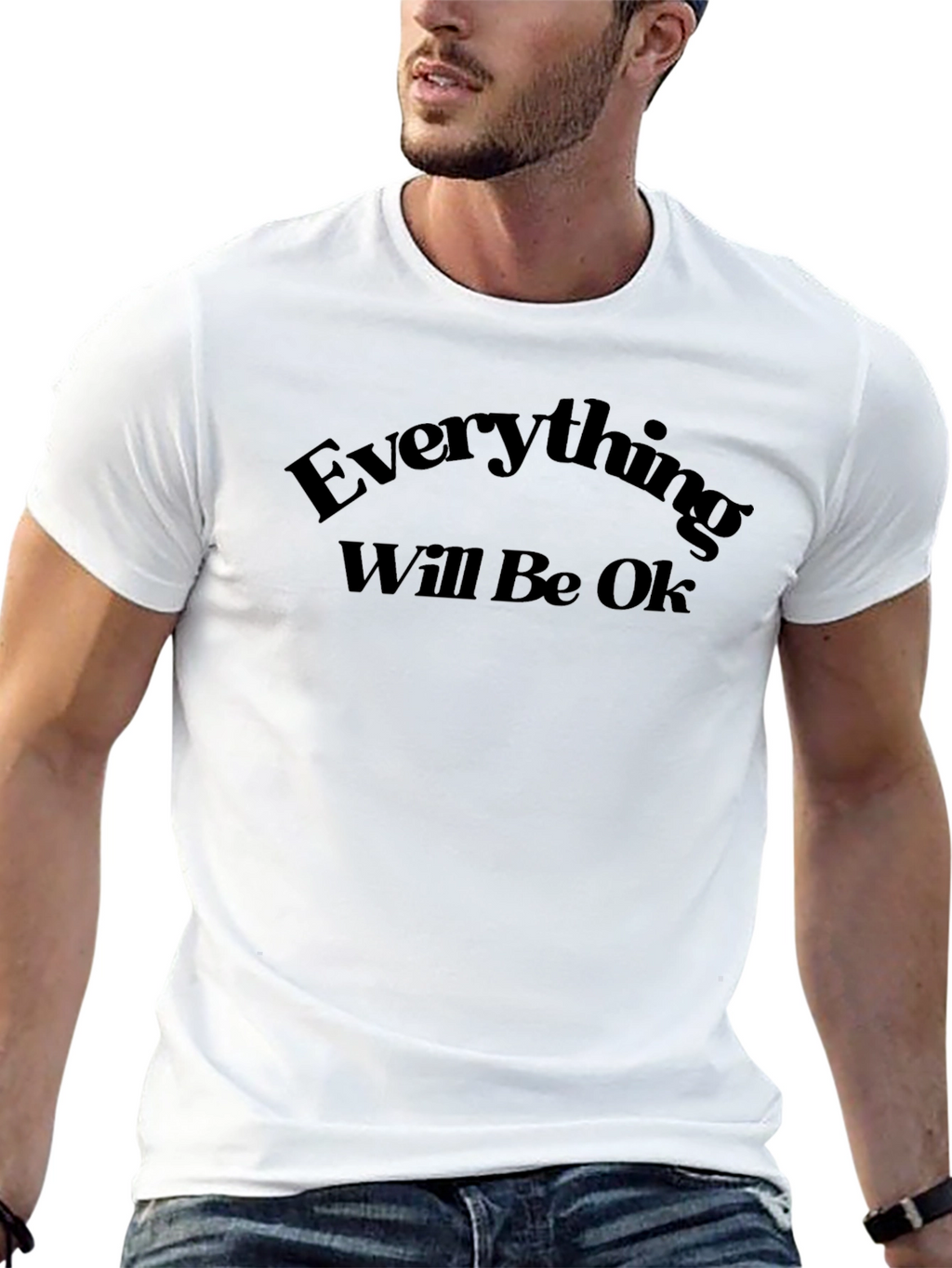 Everything Will Be Ok T-Shirt