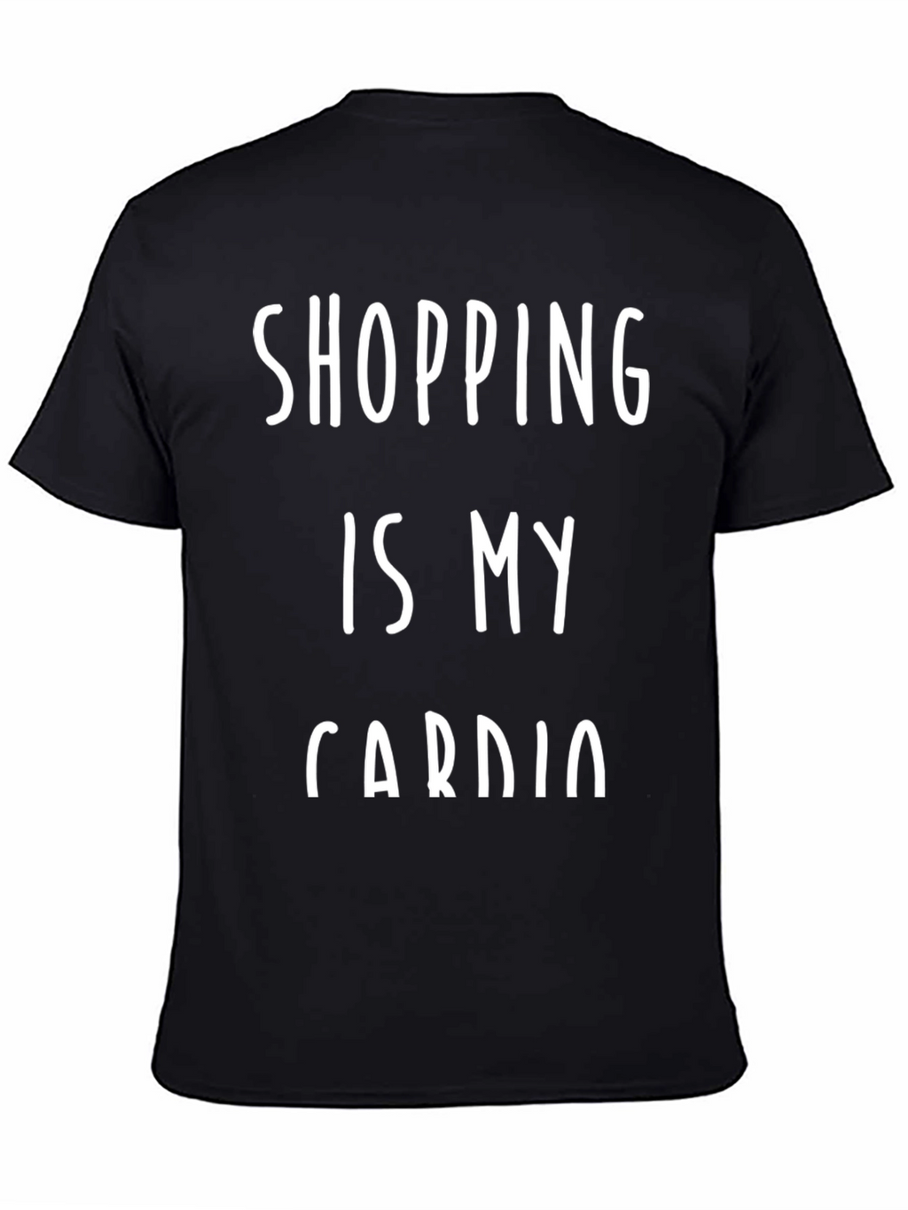 Shopping Is My Cardio Graphic Tee
