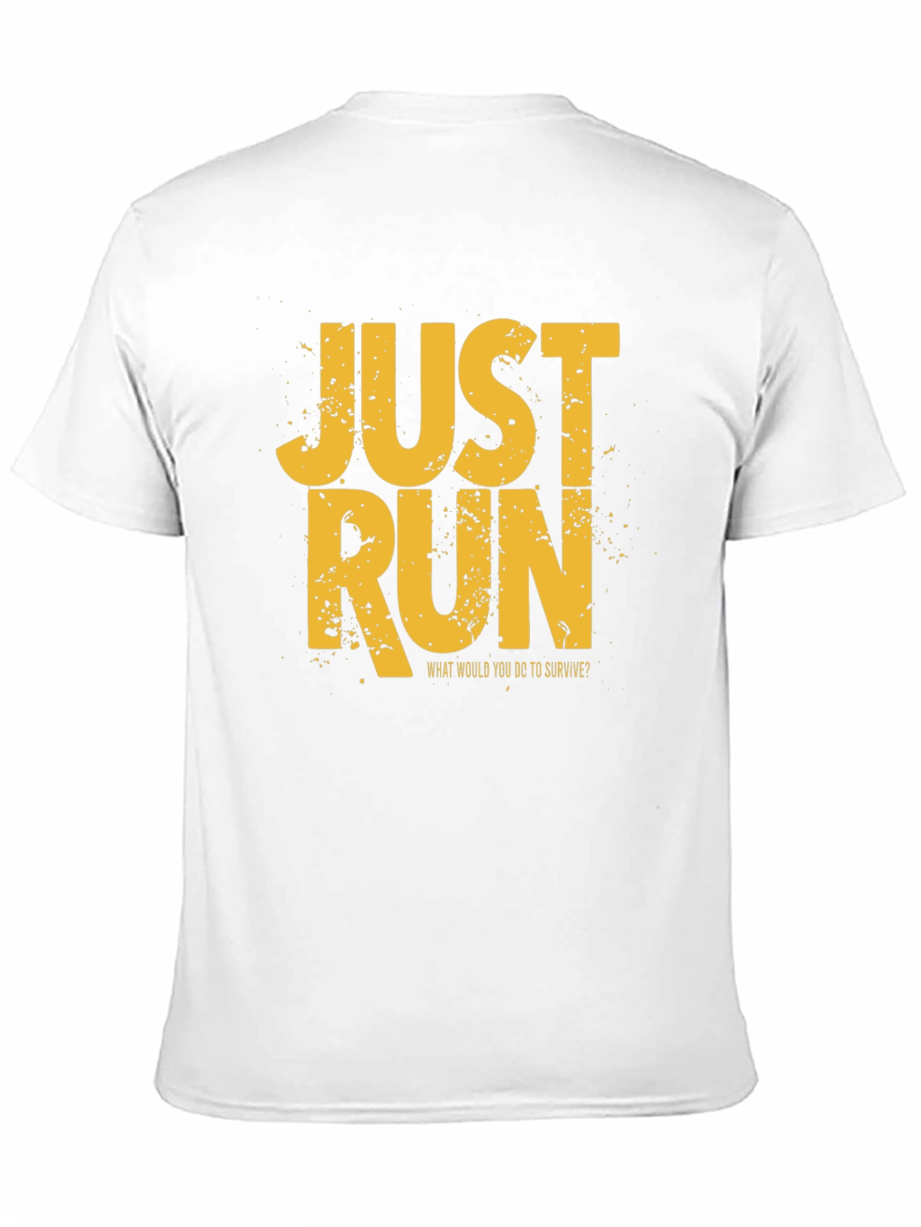 Just Run Graphic T-Shirt - Survival Motivation Tee