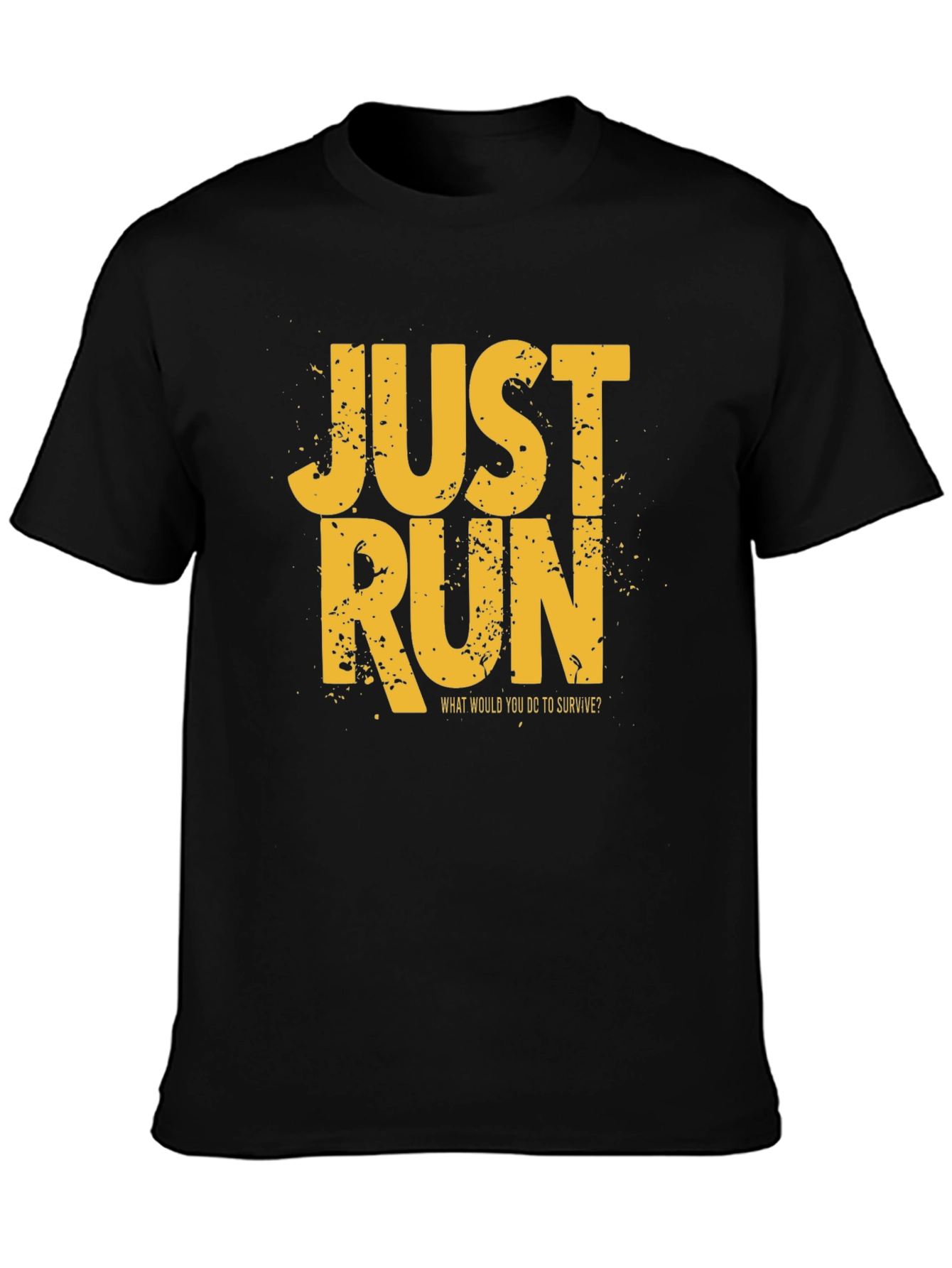 Just Run Graphic T-Shirt - Survival Motivation Tee