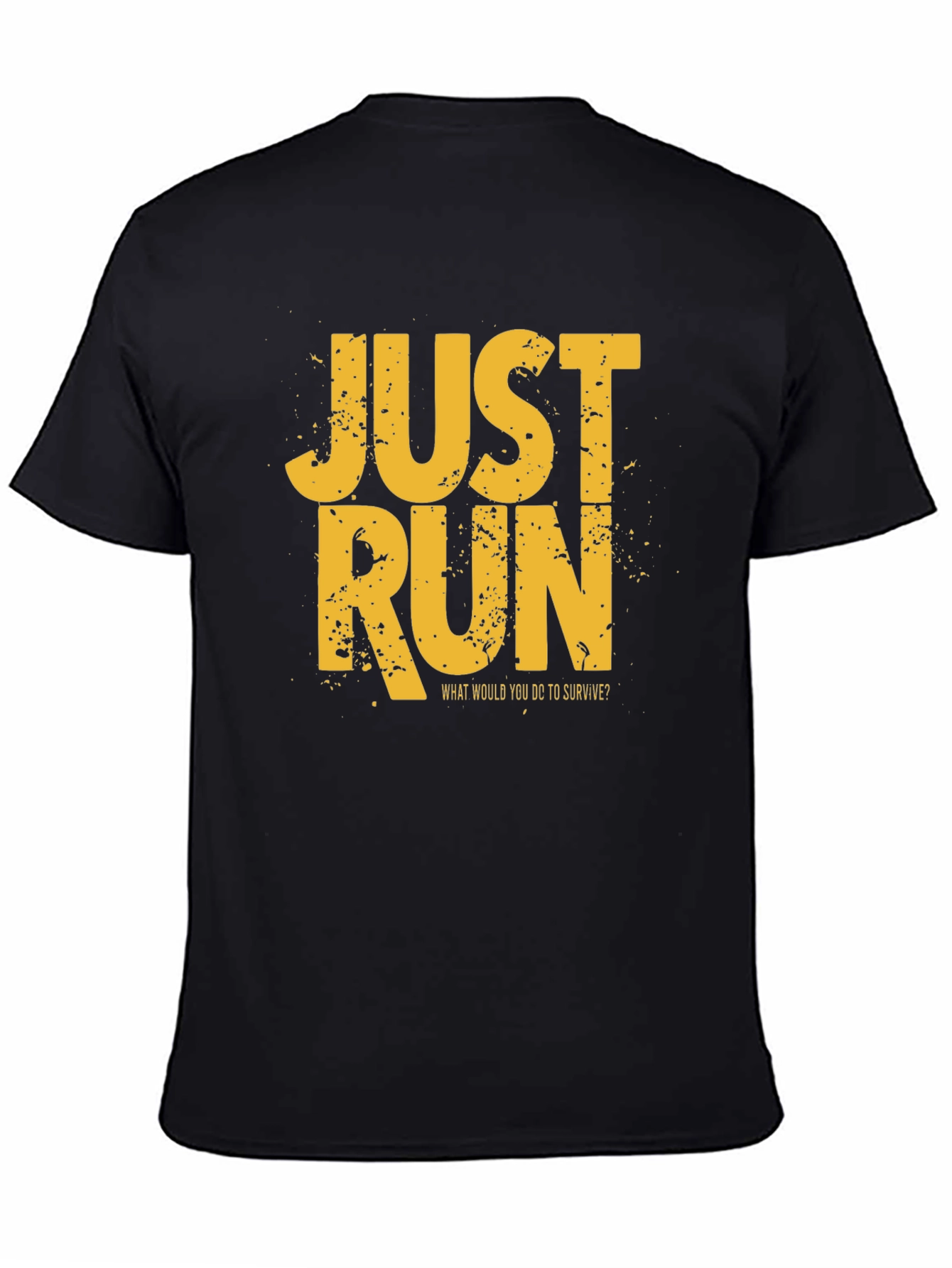 Just Run Graphic T-Shirt - Survival Motivation Tee