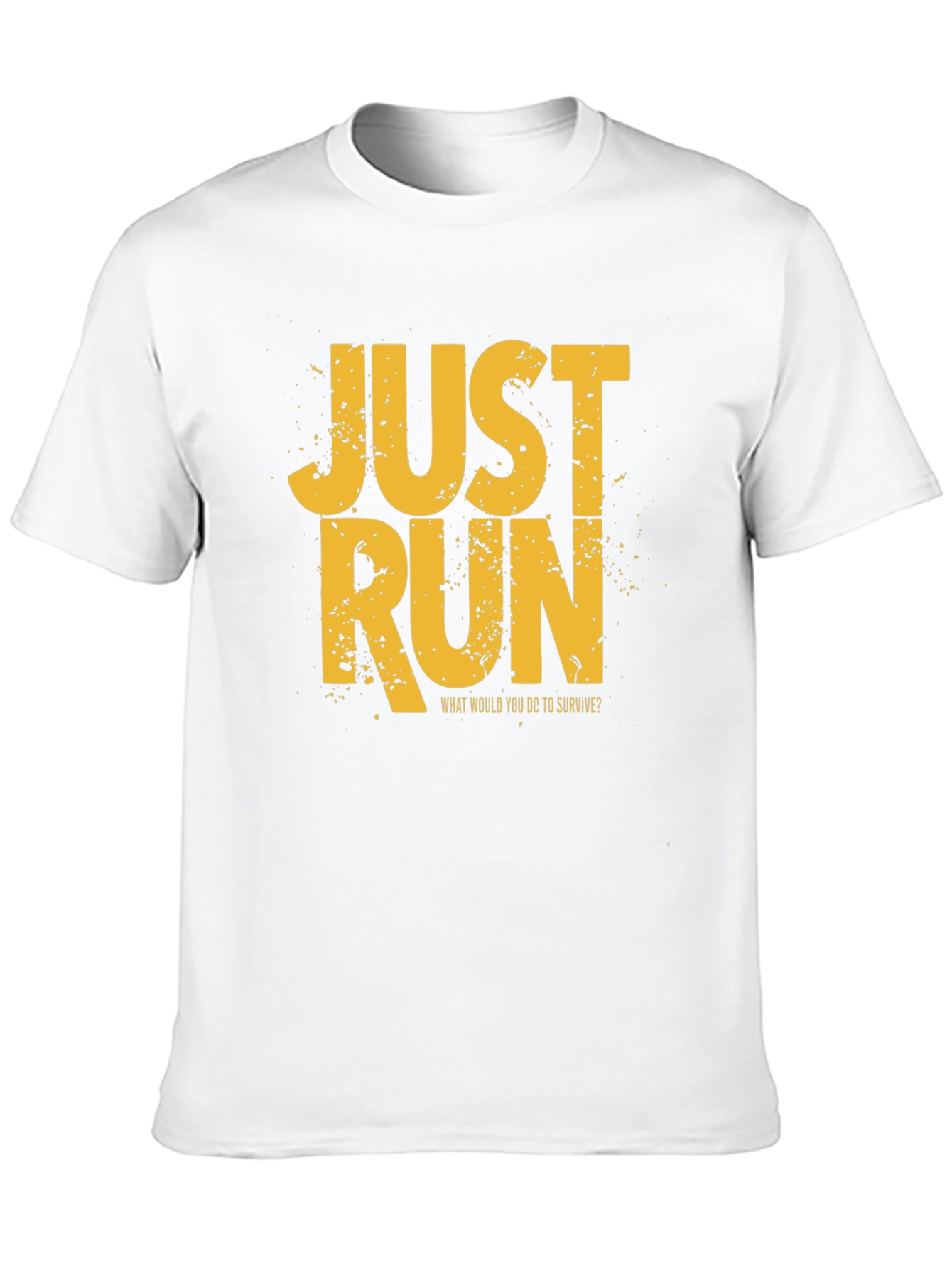 Just Run Graphic T-Shirt - Survival Motivation Tee