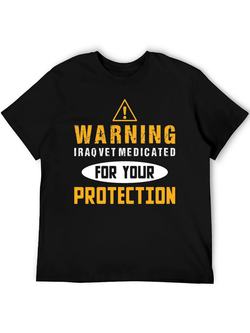 Warning Iraq Vet Medicated T-Shirt