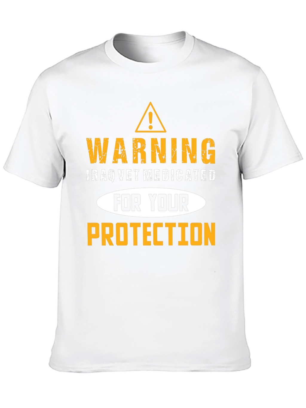 Warning Iraq Vet Medicated T-Shirt