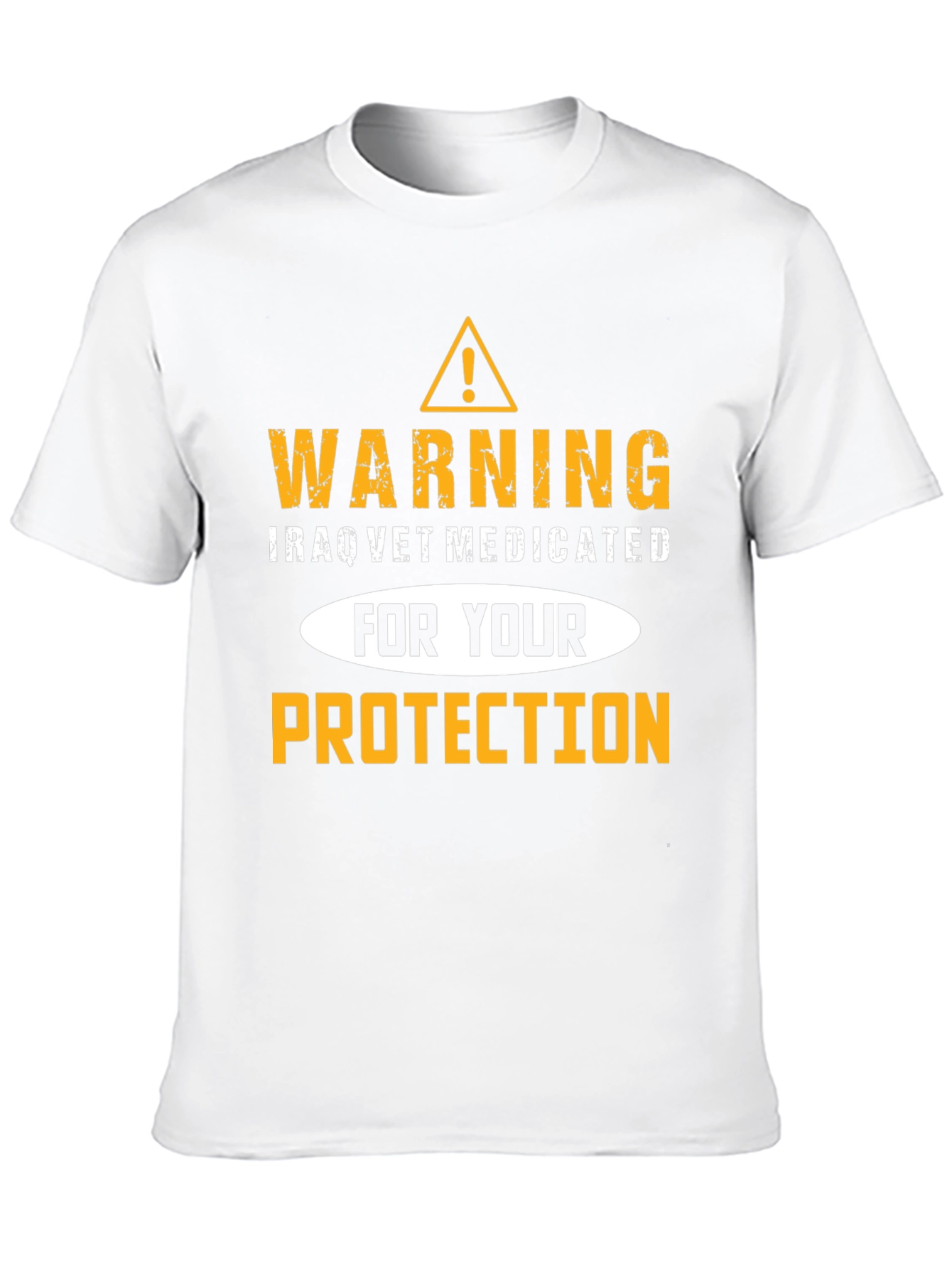 Warning Iraq Vet Medicated T-Shirt