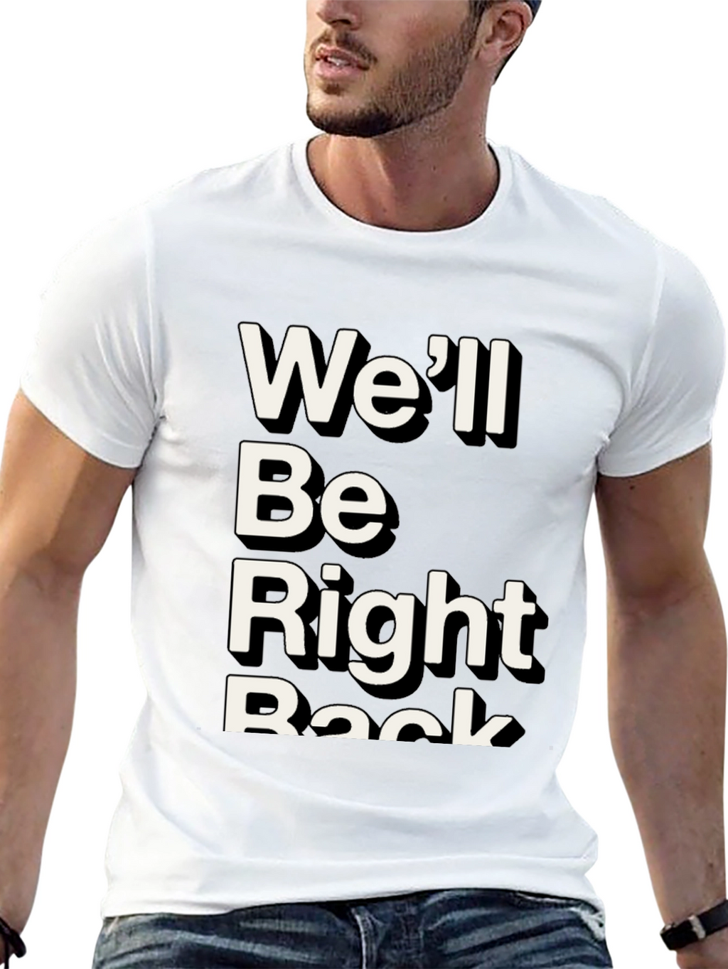 Well Be Right Back Graphic Tee