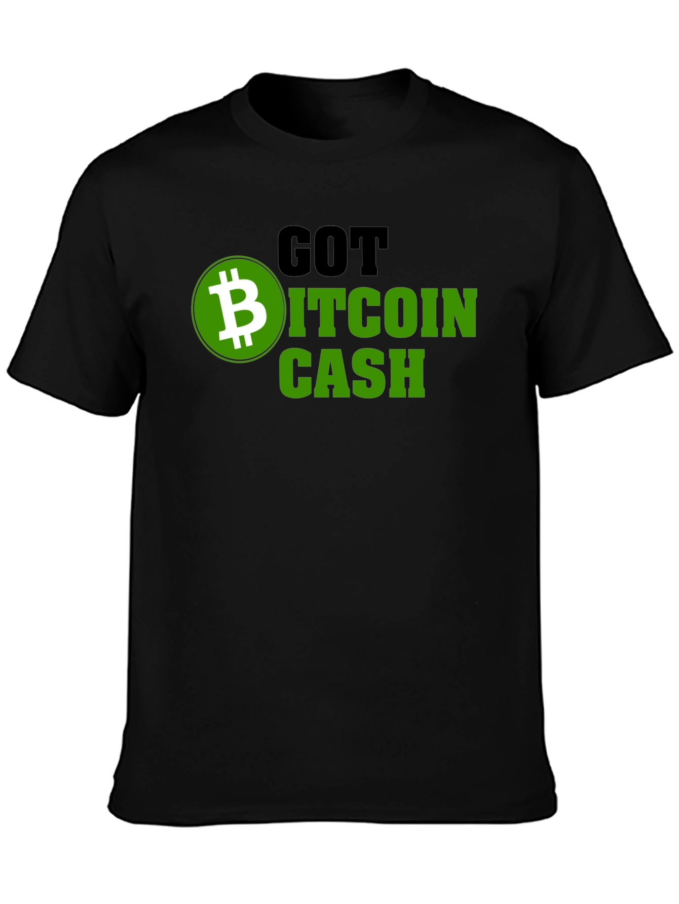 Got Bitcoin Cash Graphic Tee
