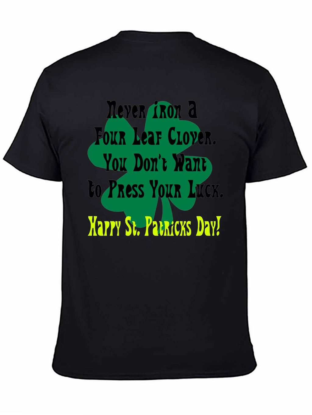 Lucky St. Patricks Day T-Shirt