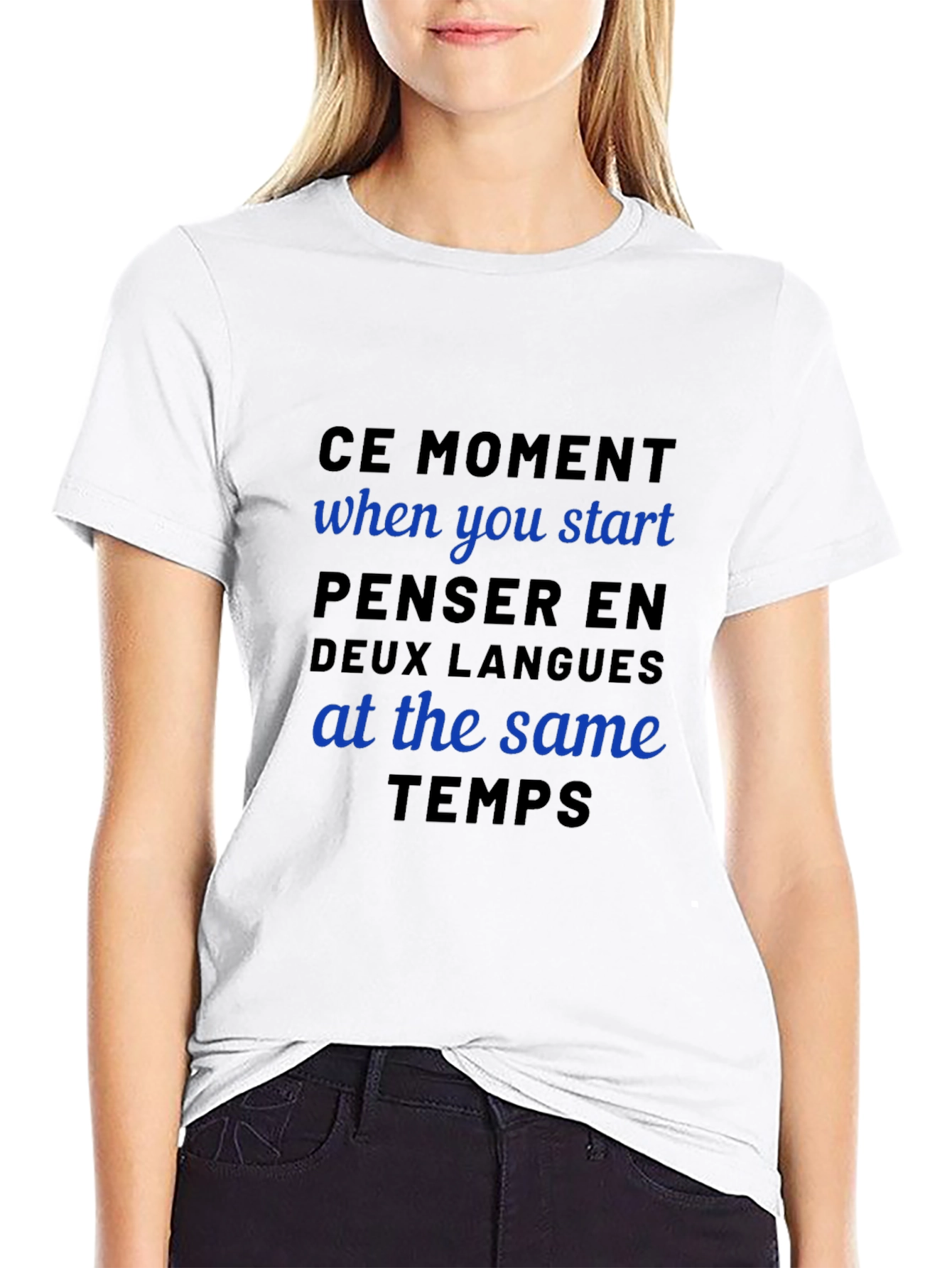 Bilingual Humor T-Shirt - Ce Moment Design