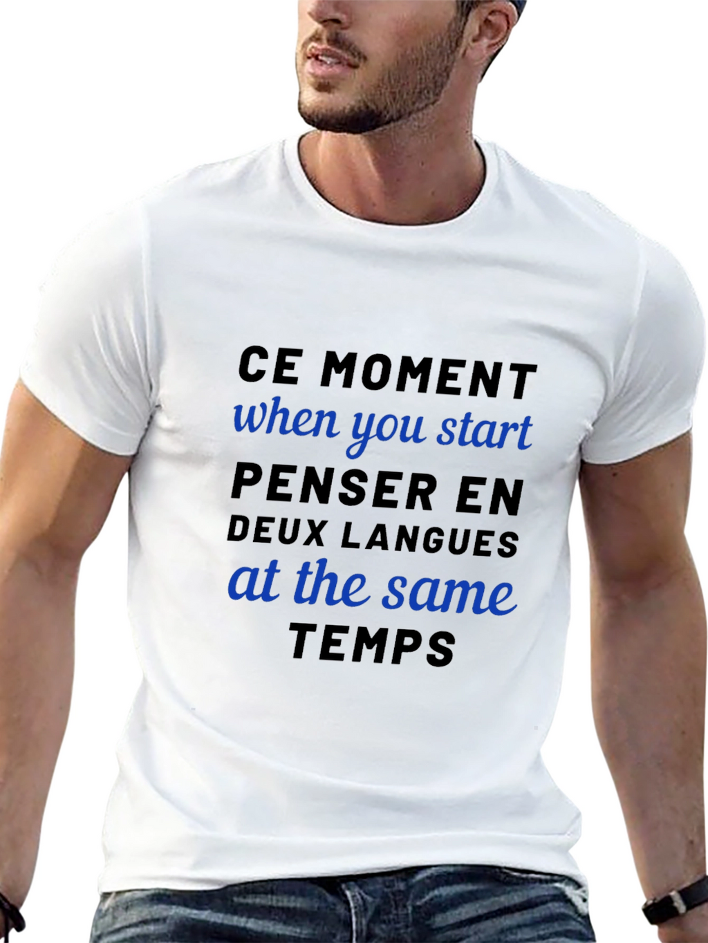 Bilingual Humor T-Shirt - Ce Moment Design
