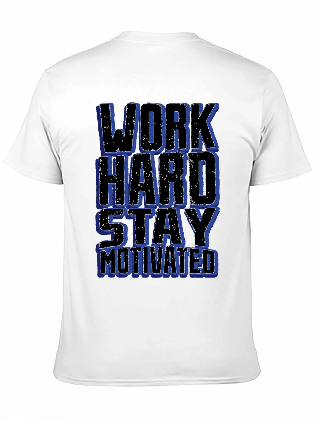 Work Hard Stay Motivated Graphic T-Shirt