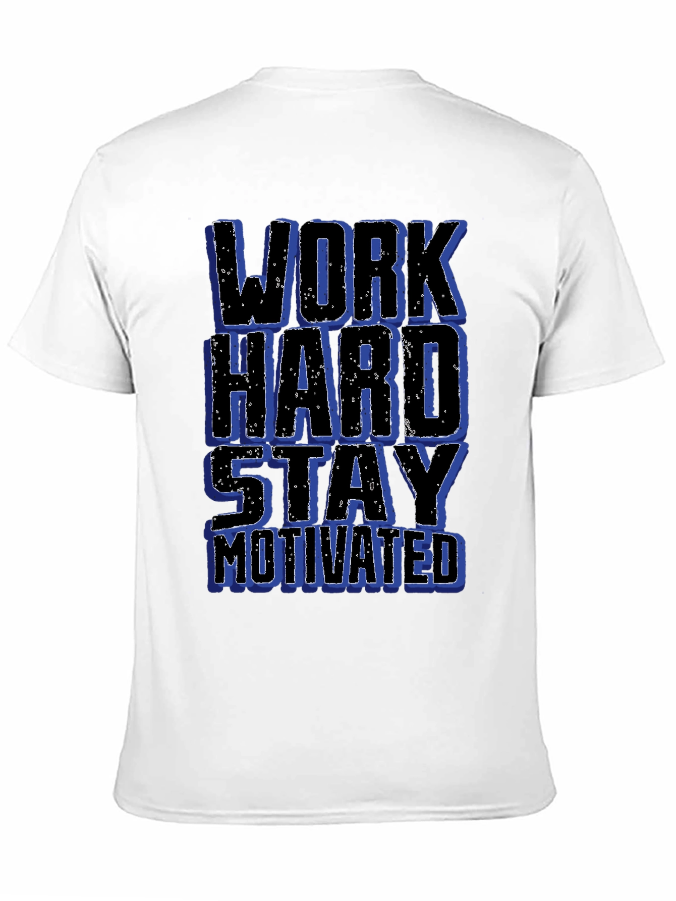 Work Hard Stay Motivated Graphic T-Shirt