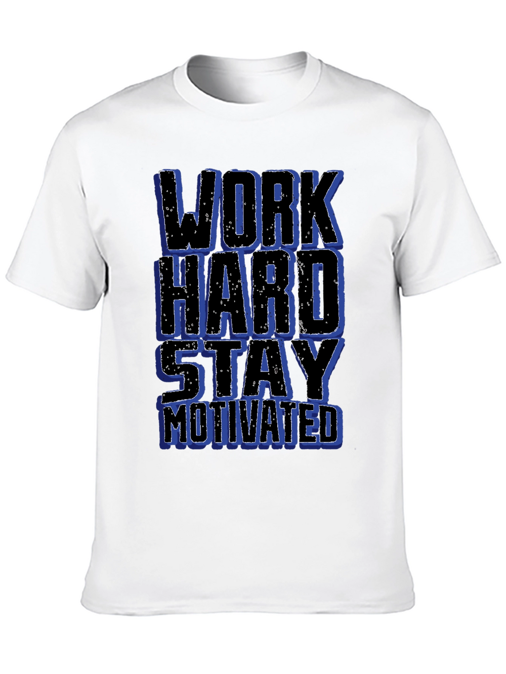 Work Hard Stay Motivated Graphic T-Shirt