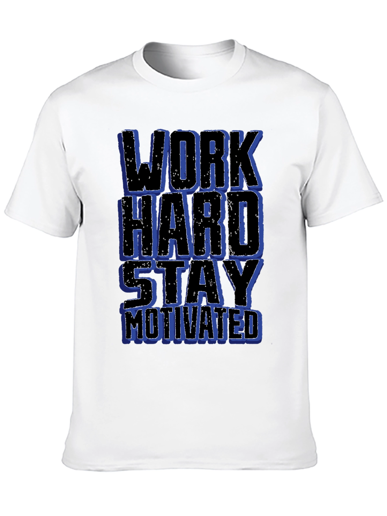 Work Hard Stay Motivated Graphic T-Shirt