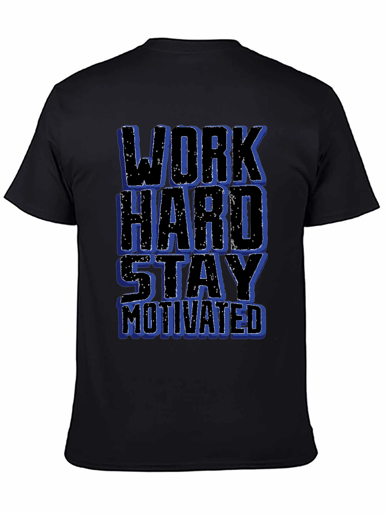 Work Hard Stay Motivated Graphic T-Shirt
