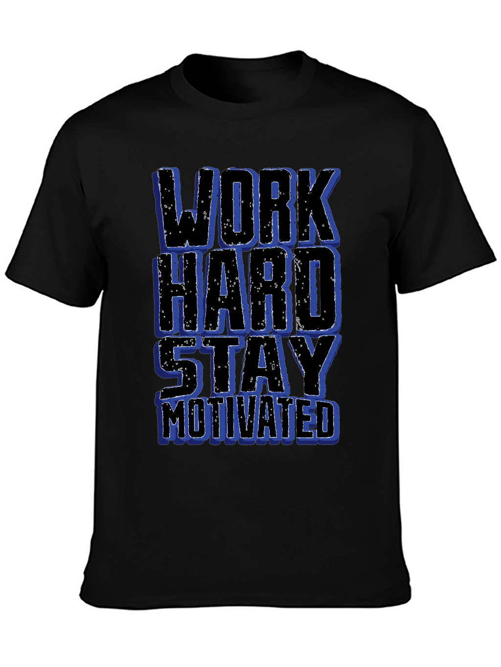 Work Hard Stay Motivated Graphic T-Shirt