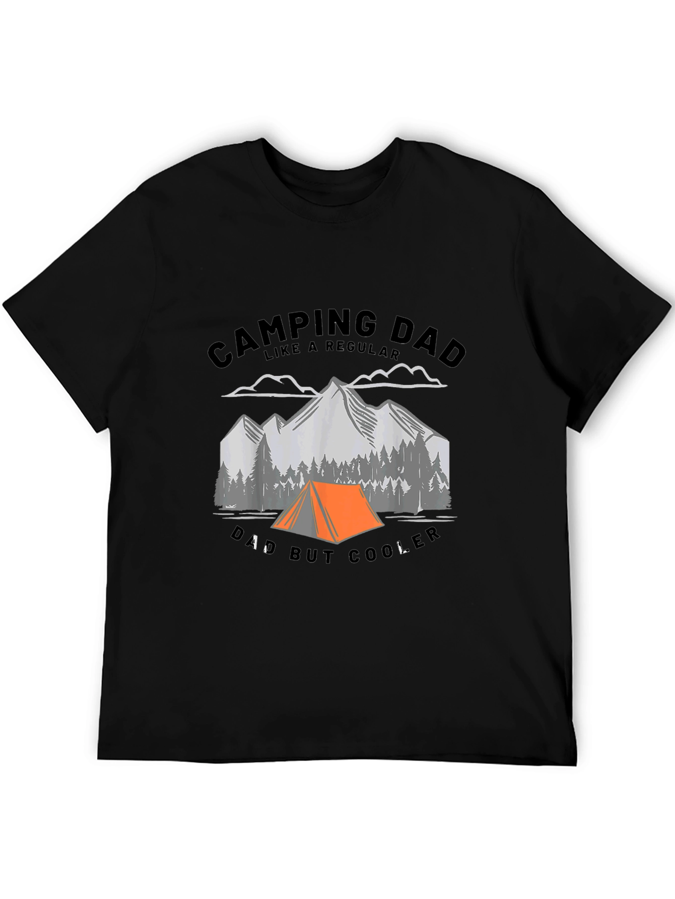 Camping Dad T-Shirt - Regular Dad But Cooler